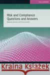 Risk and Compliance Questions and Answers: Rebecca Atkinson and Tracey Calvert Tracey Calvert 9781784461980 The Law Society