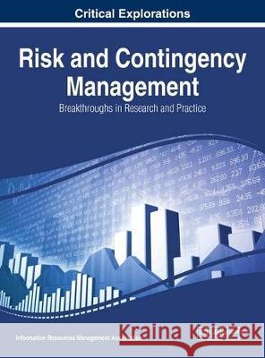 Risk and Contingency Management: Breakthroughs in Research and Practice Information Reso Managemen 9781522539322 Business Science Reference - książka