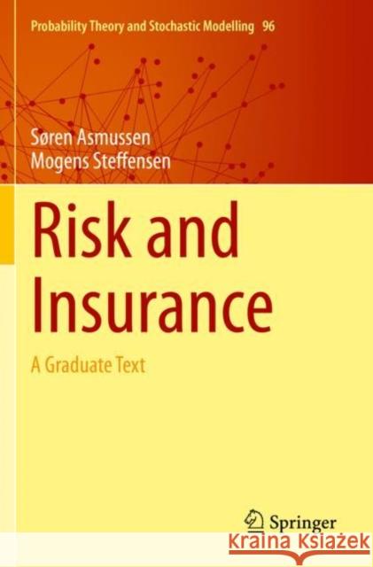 Risk and Insurance: A Graduate Text S Asmussen Mogens Steffensen 9783030351786 Springer - książka