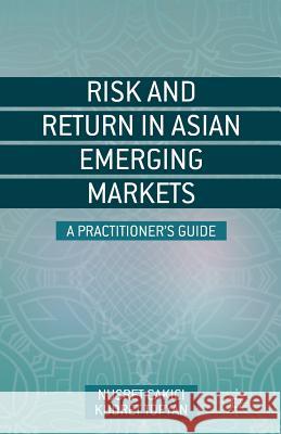 Risk and Return in Asian Emerging Markets: A Practitioner's Guide Cakici, N. 9781349472062 Palgrave MacMillan - książka