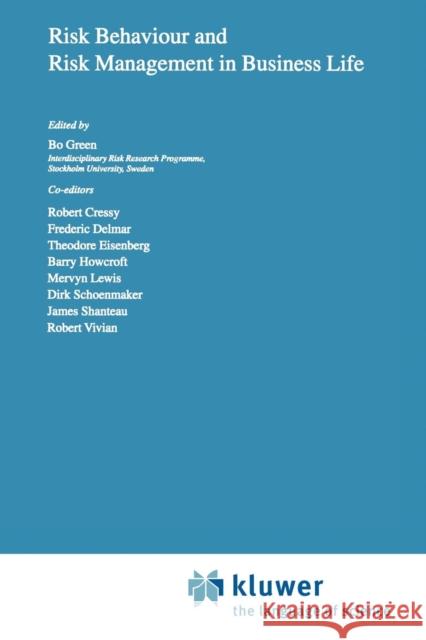 Risk Behaviour and Risk Management in Business Life Bo Green 9789048152827 Not Avail - książka