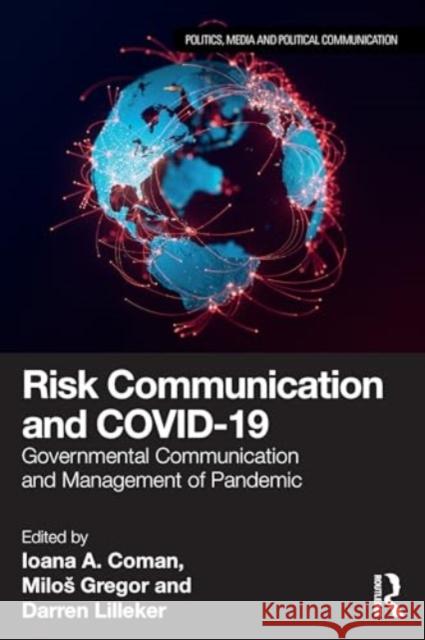 Risk Communication and COVID-19: Governmental Communication and Management of Pandemic  9781032513201 Taylor & Francis Ltd - książka