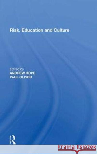 Risk, Education and Culture Andrew Hope   9781138622517 Routledge - książka