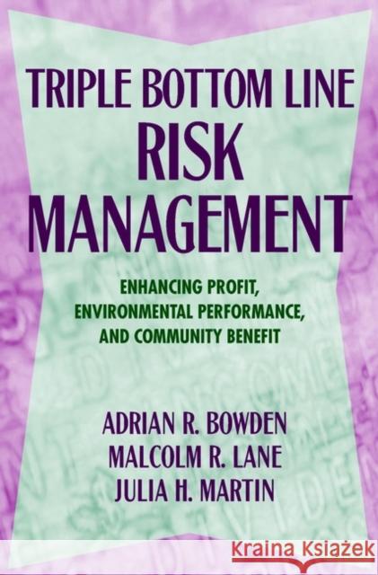 Risk Management Bowden, Adrian R. 9780471415572 John Wiley & Sons - książka