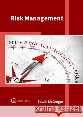 Risk Management Edwin McGregor 9781682859896 Willford Press - książka