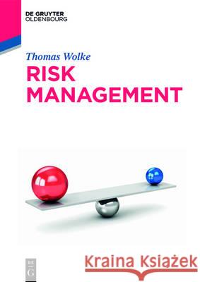 Risk Management Thomas Wolke 9783110440522 de Gruyter Oldenbourg - książka