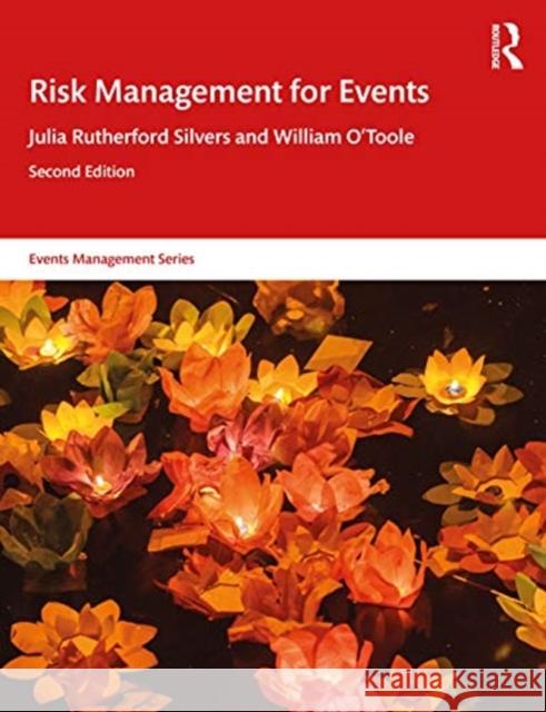 Risk Management for Events Julia Rutherford Silvers William O'Toole 9780367260644 Routledge - książka