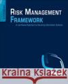Risk Management Framework: A Lab-Based Approach to Securing Information Systems James Broad 9781597499958 0