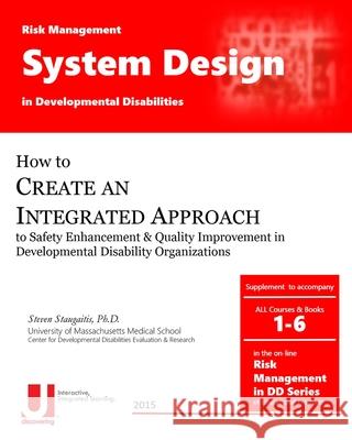 Risk Management System Design in Developmental Disabilities Steven D. Staugaiti 9781514310502 Createspace Independent Publishing Platform - książka