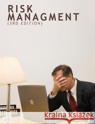 Risk Managment Black Pitch Press The Editors of Black Pitch Press 9781449996505 Createspace - książka