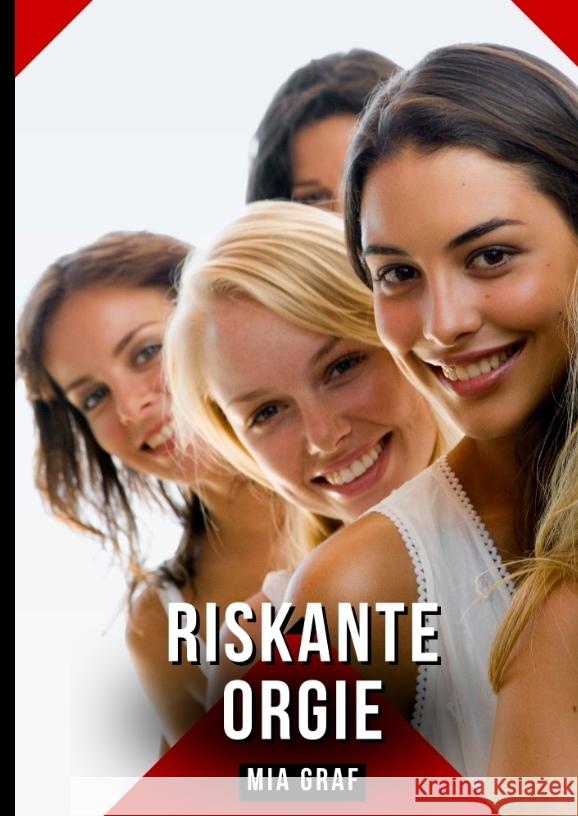 Riskante Orgie Graf, Mia 9783384422811 Mia Graf - książka