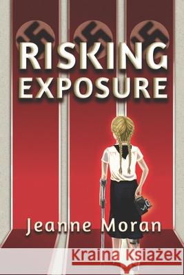 Risking Exposure Jeanne Moran 9781492179825 Createspace - książka