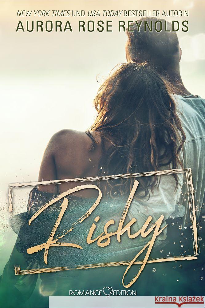 Risky Reynolds, Aurora Rose 9783903413337 Romance Edition Verlag - książka