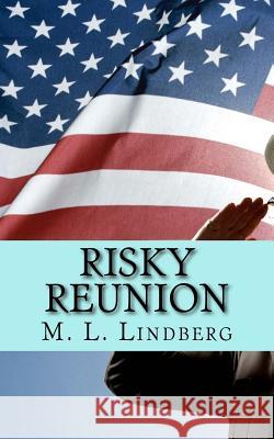 Risky Reunion MR M. L. Lindberg 9781986416146 Createspace Independent Publishing Platform - książka
