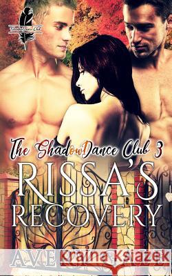 Rissa's Recovery Avery Gale 9781944472573 Avery Gale Books - książka