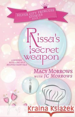 Rissa's Secret Weapon Macy Morrows Jc Morrows 9781948733496 S&g Publishing - książka