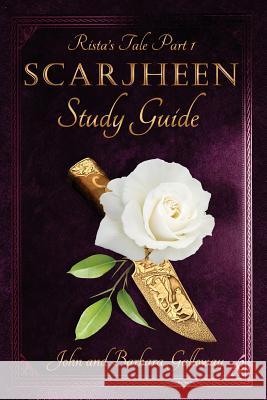 Rista's Tale Part I: Scarjheen Study Guide Barbara Galloway John, Jr. Galloway 9781442120822 Createspace - książka