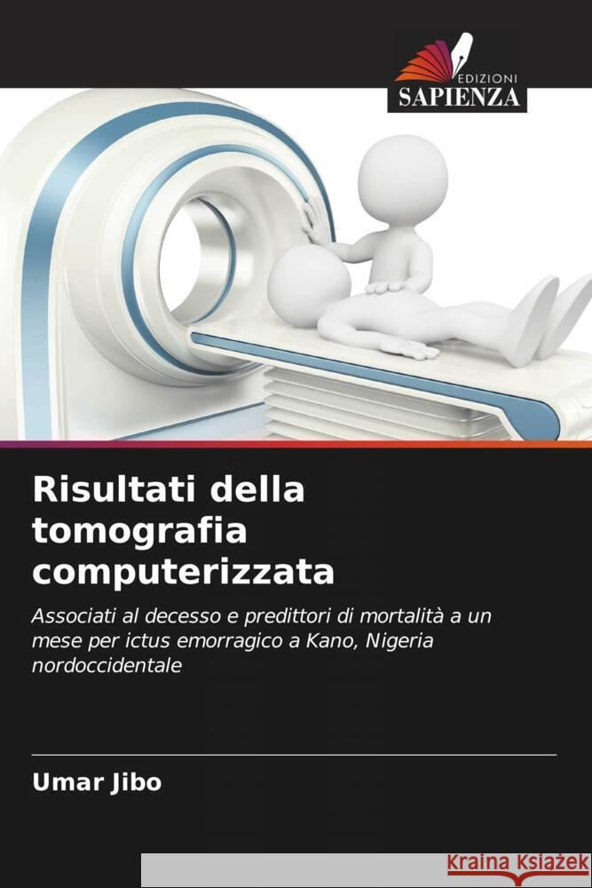 Risultati della tomografia computerizzata Jibo, Umar 9786205565520 Edizioni Sapienza - książka