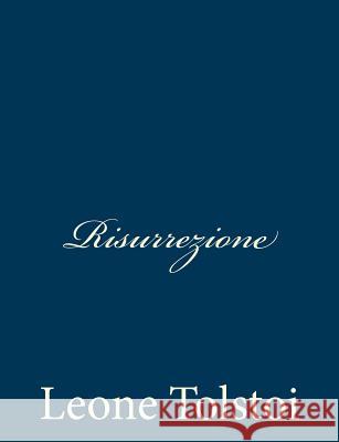 Risurrezione Leone Tolstoi 9781481262316 Createspace - książka