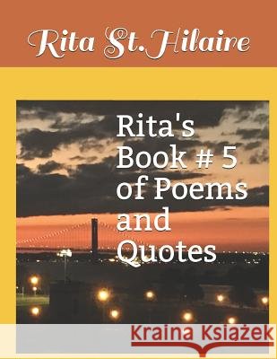 Rita's Book # 5 of Poems and Quotes Rita S 9781082710063 Independently Published - książka