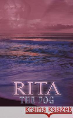 Rita: The Fog Tanabe, Lila 9781410798022 Authorhouse - książka
