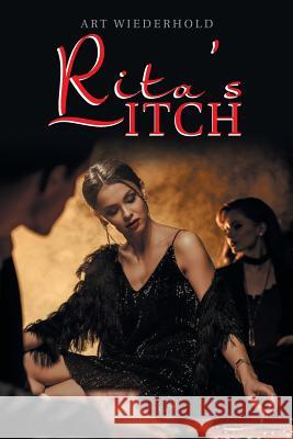 Rita's Itch Art Wiederhold 9781490794723 Trafford Publishing - książka