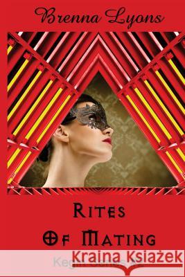 Rites of Mating Brenna Lyons 9781946004840 Fireborn Publishing, LLC. - książka