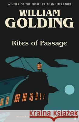 Rites of Passage: Introduced by Annie Proulx William Golding 9780571371648 Faber & Faber - książka