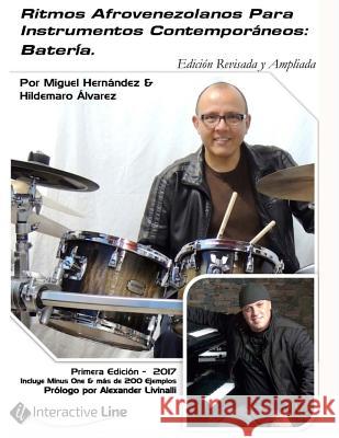 Ritmos Afrovenezolanos Para Instrumentos Contemporaneos: Bateria Miguel Hernandez Hildemaro Alvarez 9781977959317 Createspace Independent Publishing Platform - książka