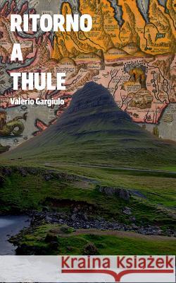 Ritorno a Thule Valerio Gargiulo 9789935245403 Kindle Direct Publishing - książka