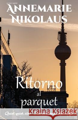 Ritorno al parquet Annemarie Nikolaus Ilaria Igieni 9782902412846 Schreibwerk - książka