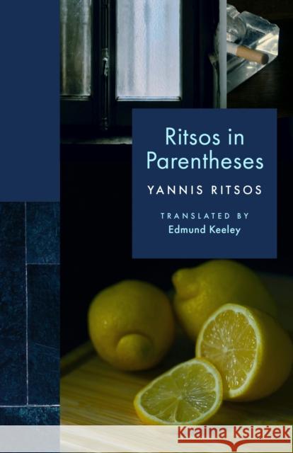Ritsos in Parentheses Yannis Ritsos 9780691284552 Princeton University Press - książka