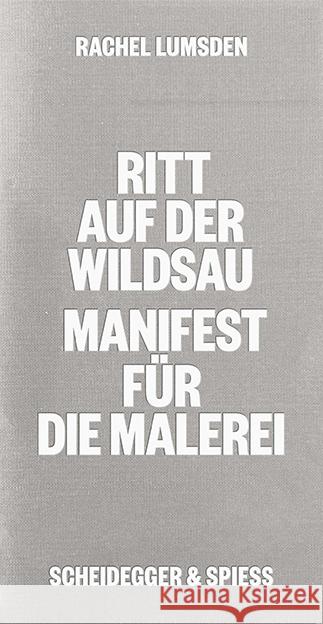 Ritt auf der Wildsau Lumsden, Rachel 9783039421459 Scheidegger & Spiess - książka