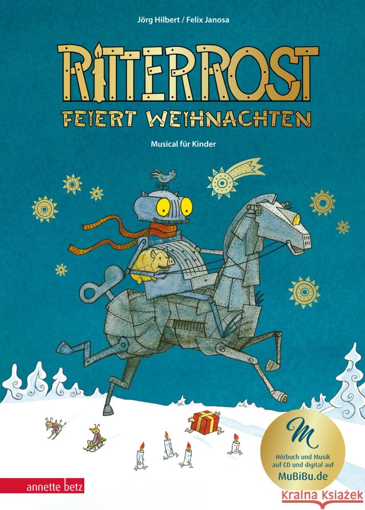 Ritter Rost 7: Ritter Rost feiert Weihnachten - Mit Goldfolie und weihnachtlicher Überraschung im Buch Hilbert, Jörg 9783219120561 Betz, Wien - książka