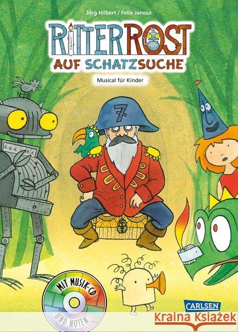 Ritter Rost auf Schatzsuche, m. Audio-CD : Musical für Kinder Hilbert, Jörg 9783219118452 Betz, Wien - książka