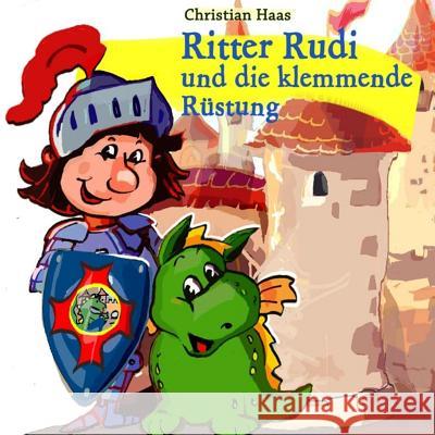 Ritter Rudi: und die klemmende Ruestung Zacharias, Simone 9781503002418 Createspace - książka