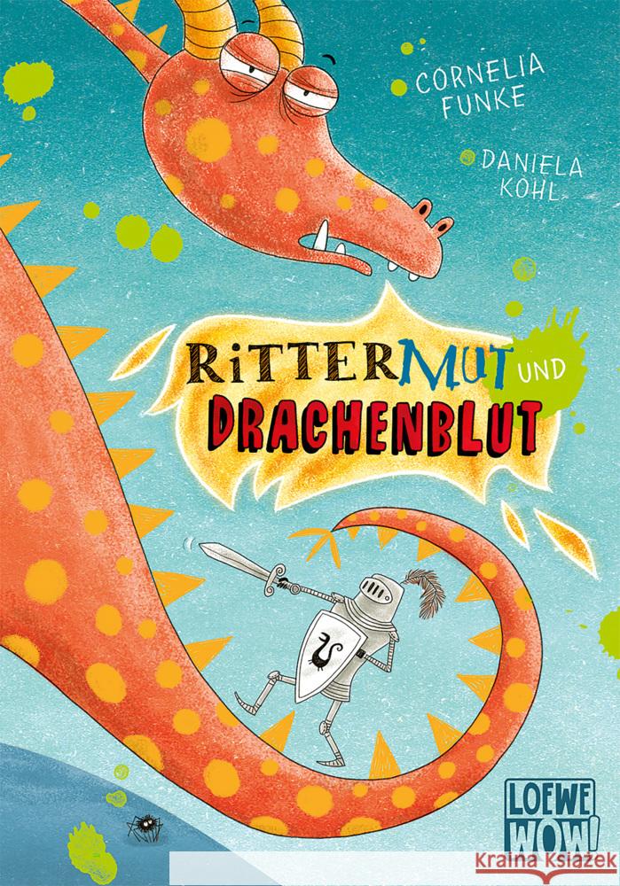 Rittermut und Drachenblut Funke, Cornelia 9783743206168 Loewe - książka
