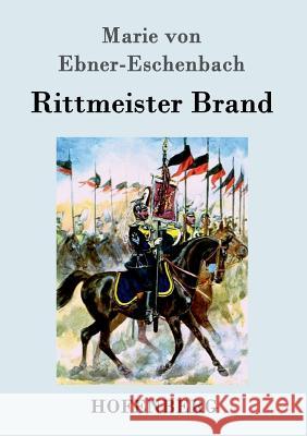 Rittmeister Brand Marie Von Ebner-Eschenbach 9783843098373 Hofenberg - książka