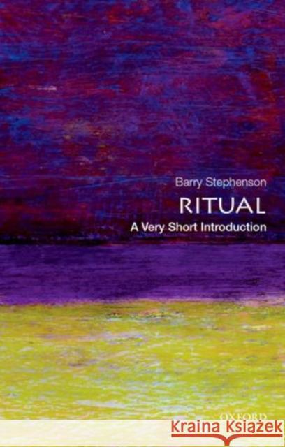 Ritual: A Very Short Introduction Barry (Associate Professor of Religious Studies, Associate Professor of Religious Studies, Memorial University, St. John 9780199943524 Oxford University Press Inc - książka