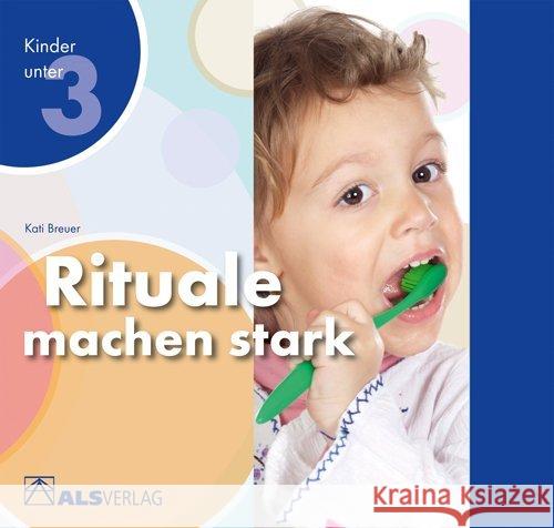 Rituale machen stark Breuer, Kati 9783891351666 ALS-Verlag - książka