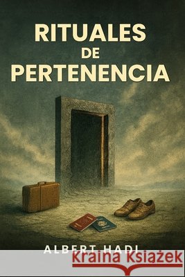 Rituales de pertenencia Hadi, Albert 9798274462785 Independently Published - książka
