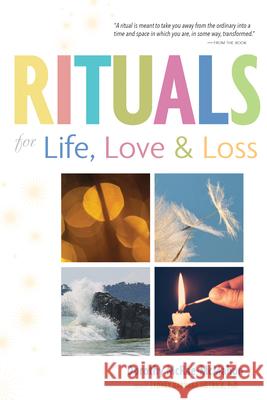 Rituals for Life, Love, and Loss Dorothy McRae-Mcmahon Sydney Barbara Metrick 9781630268916 Hunter House Publishers - książka