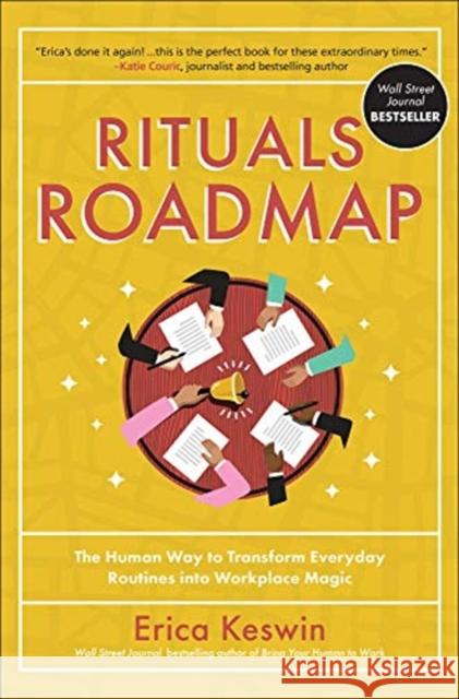 Rituals Roadmap: The Human Way to Transform Everyday Routines into Workplace Magic Erica Keswin 9781260461893 McGraw-Hill Education - książka