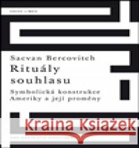 Rituály souhlasu Sacvan Bercovitch 9788024632438 Karolinum - książka