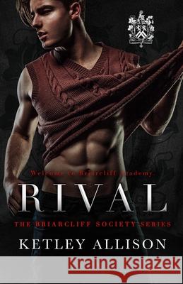 Rival Ketley Allison 9780989955980 Mitchell Tobias Publishing LLC - książka