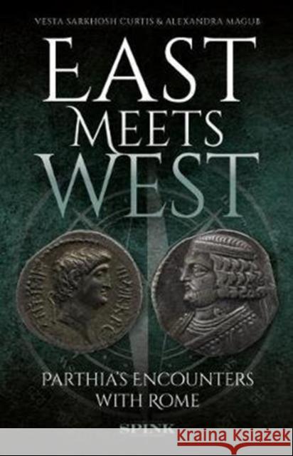 Rivalling Rome: Parthian Coins and Culture Curtis, Vesta 9781912667444 Spink Books - książka