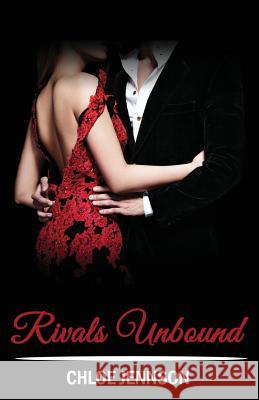 Rivals Unbound Chloe Jennson 9781533660053 Createspace Independent Publishing Platform - książka