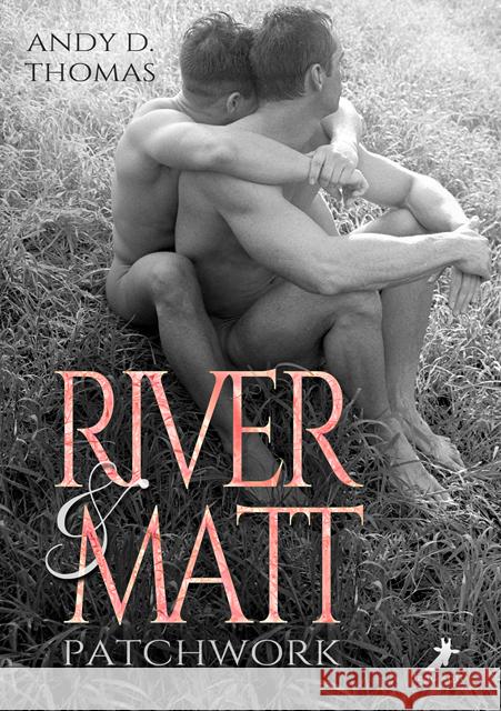 River & Matt Thomas, Andy D. 9783960894520 Dead Soft Verlag - książka