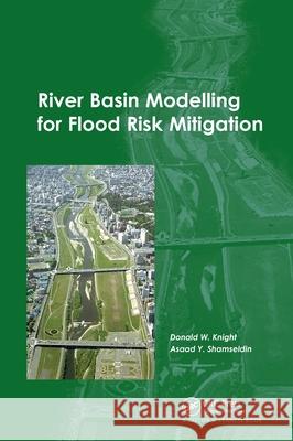 River Basin Modelling for Flood Risk Mitigation  Knight Donald 9780415383448  - książka