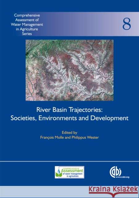 River Basin Trajectories : Societies, Environments and Development  9781845935382 CABI PUBLISHING - książka